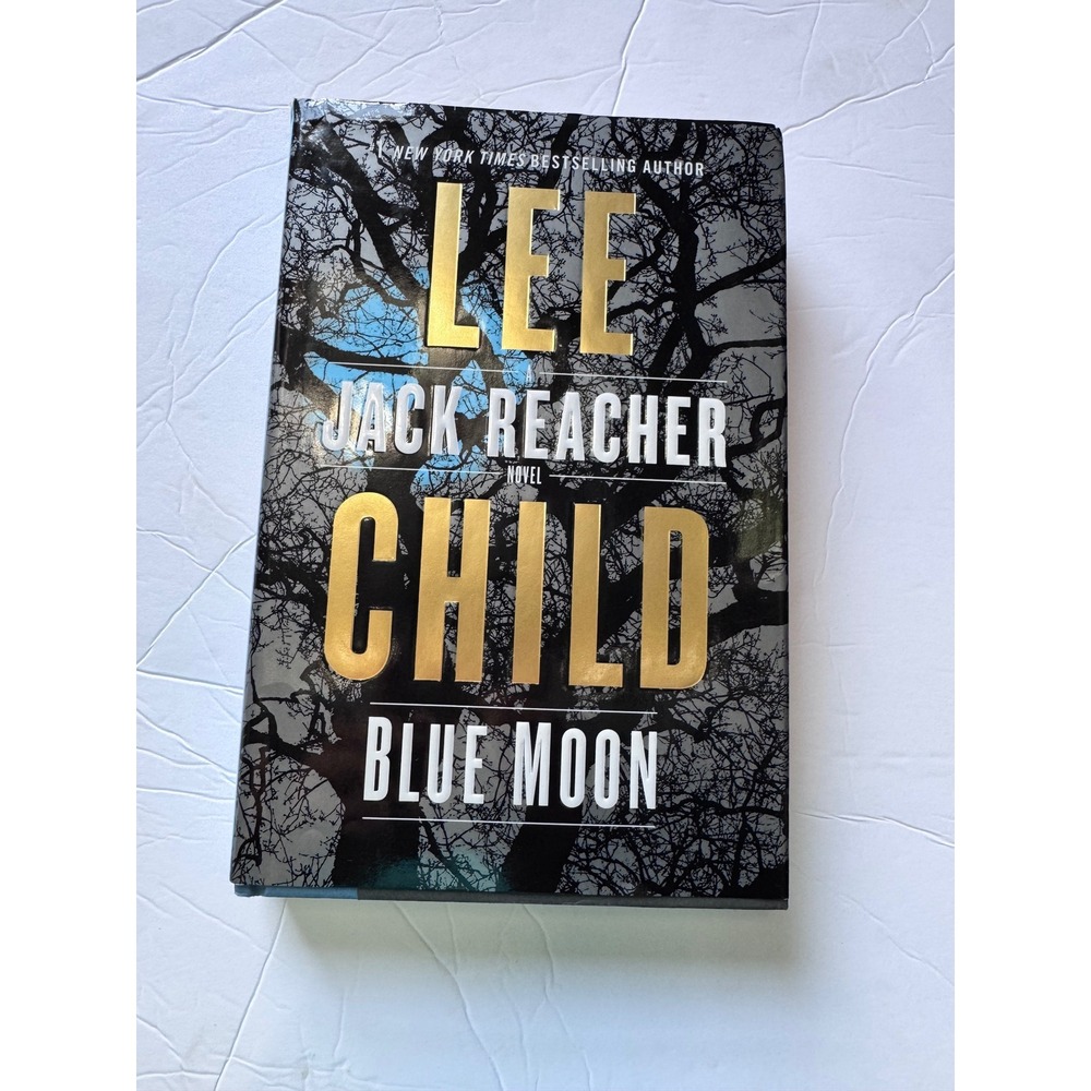 Lee Child Blue Moon Jack Reacher Novel Hardcover Thriller Book 2019